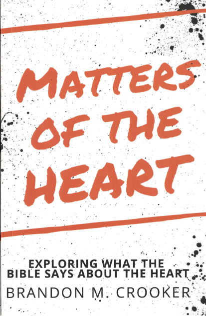 Matters of the Heart - Brandon M. Crooker