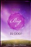 How Big Is God? - S...