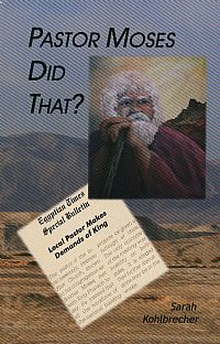 Pastor Moses Did That? - Sarah Kohlbrecher