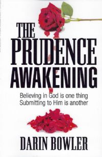 The Prudence Awakening - Darin Bowler
