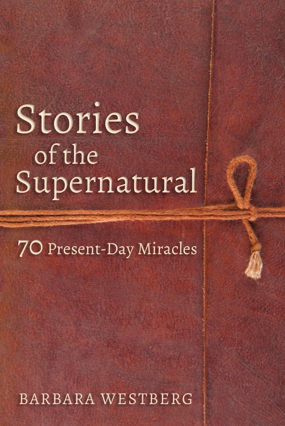 Stories of the Supernatural - Barbara Westberg