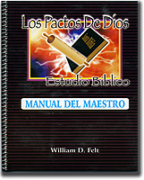 God's Covenant Bible Study: Teacher's Manual - William Felt (Spanish)
