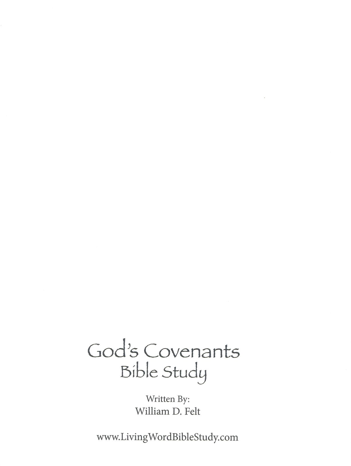 God's Covenant Bible Study: Student Workbook - William Felt (English)