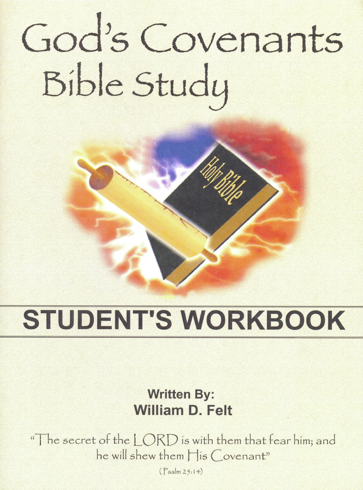 God's Covenant Bible Study: Student Workbook - William Felt (English)