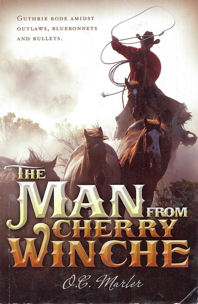 The Man from Cherry Winche - O.C. Marler