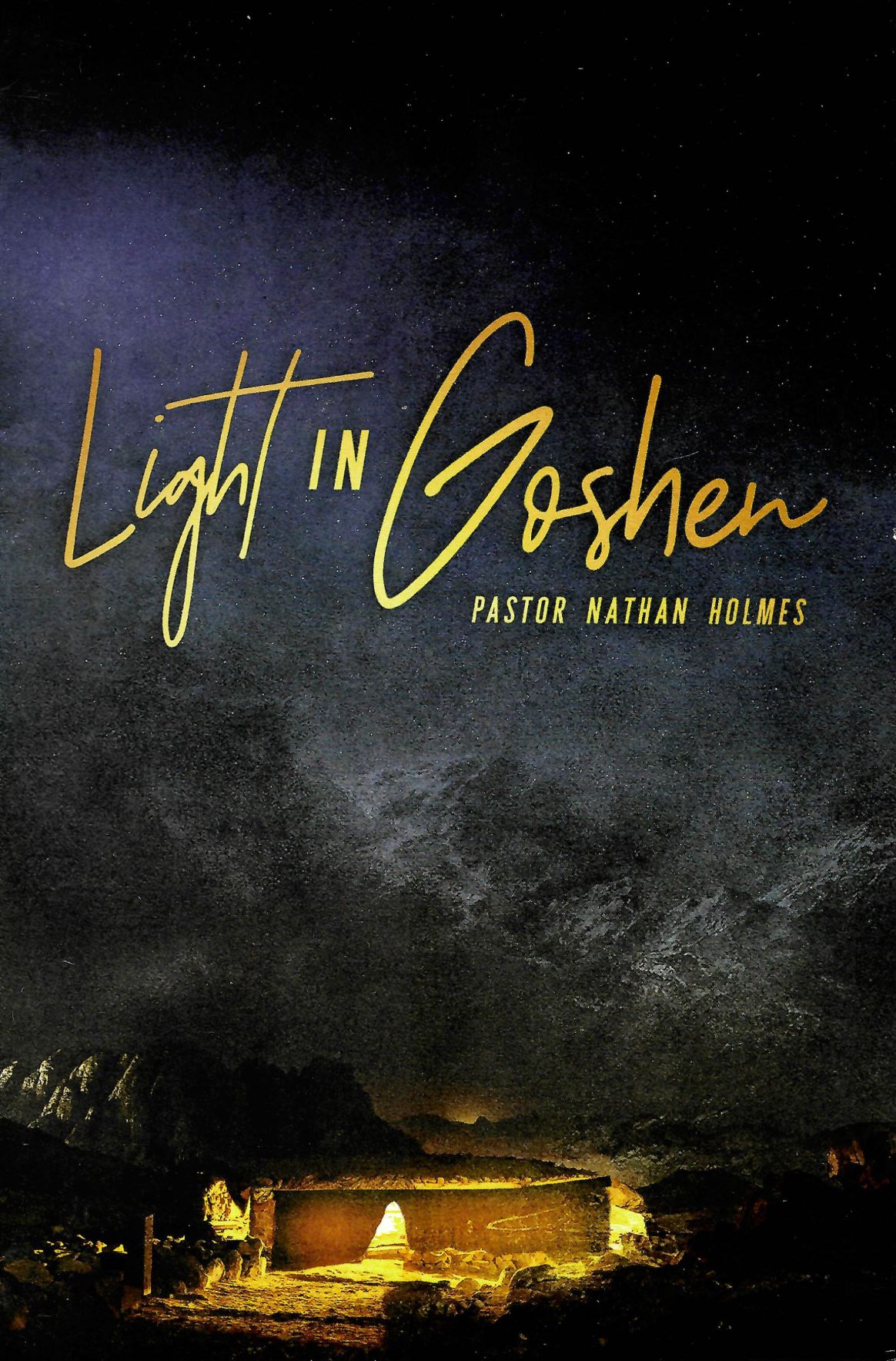 Light In Goshen - Rev. Nathan Holmes