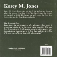 The Adventures of Zoe: The Repented Bear - Korey Jones