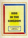 Kids in the Kingdom, Teachers Manual - Shirley Engelhardt