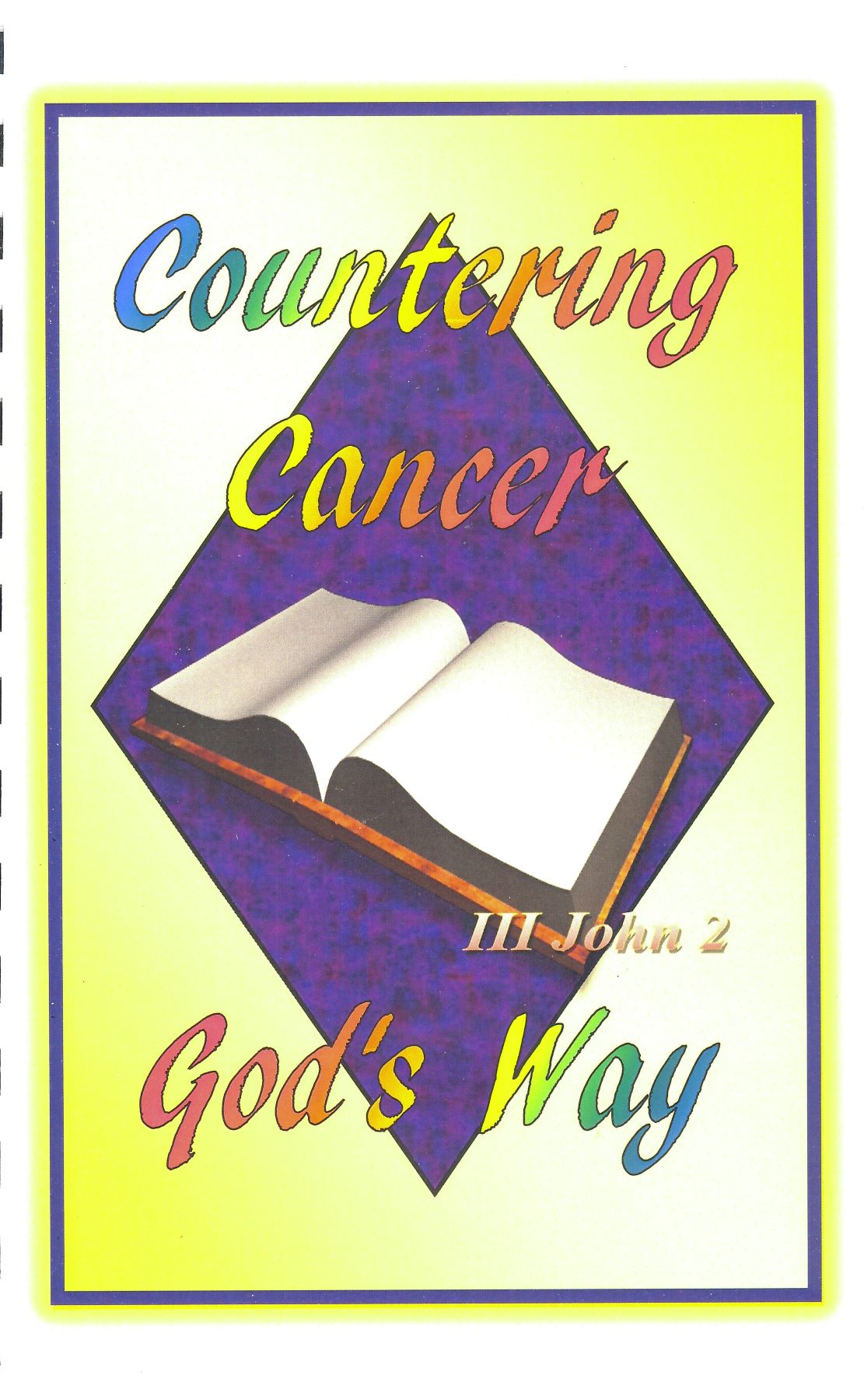 Countering Cancer God's Way - Shirley Engelhardt