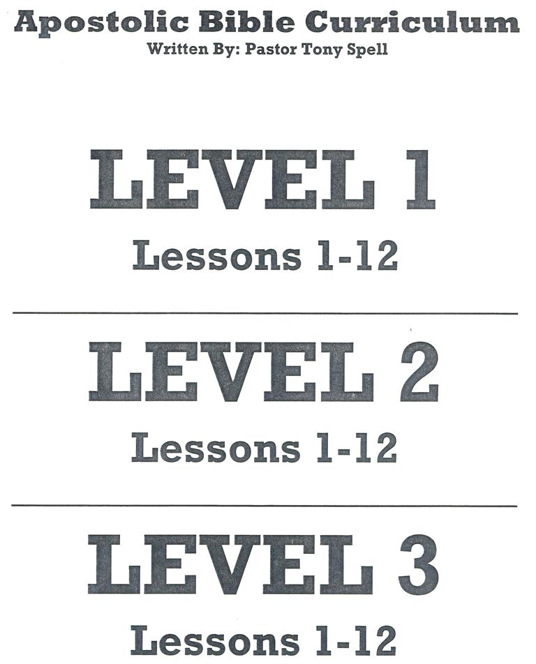 Apostolic Bible Curriculum Level 1-3 - Tony Spell