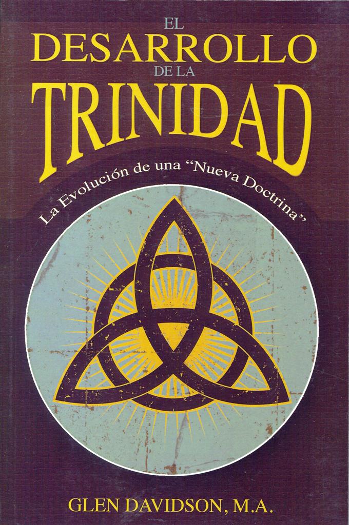 The Development of the Trinity - Glen Davidson (Spanish)