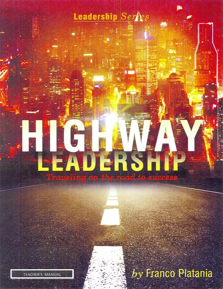 Leadership Series: Highway Leadership (Teacher manual)