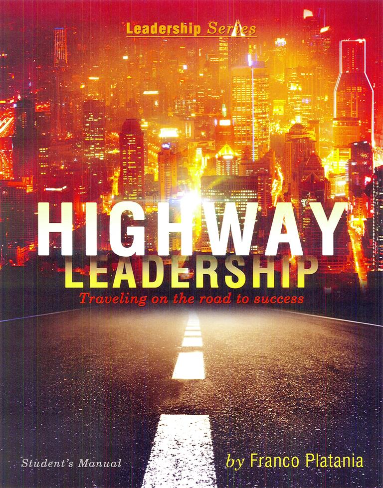 Leadership Series: Highway Leadership (Student manual)