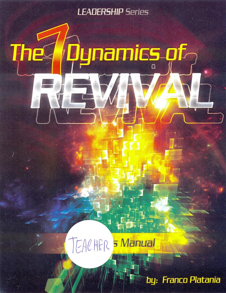 Leadership Series: The 7 Dynamics of Revival (Teacher manual)