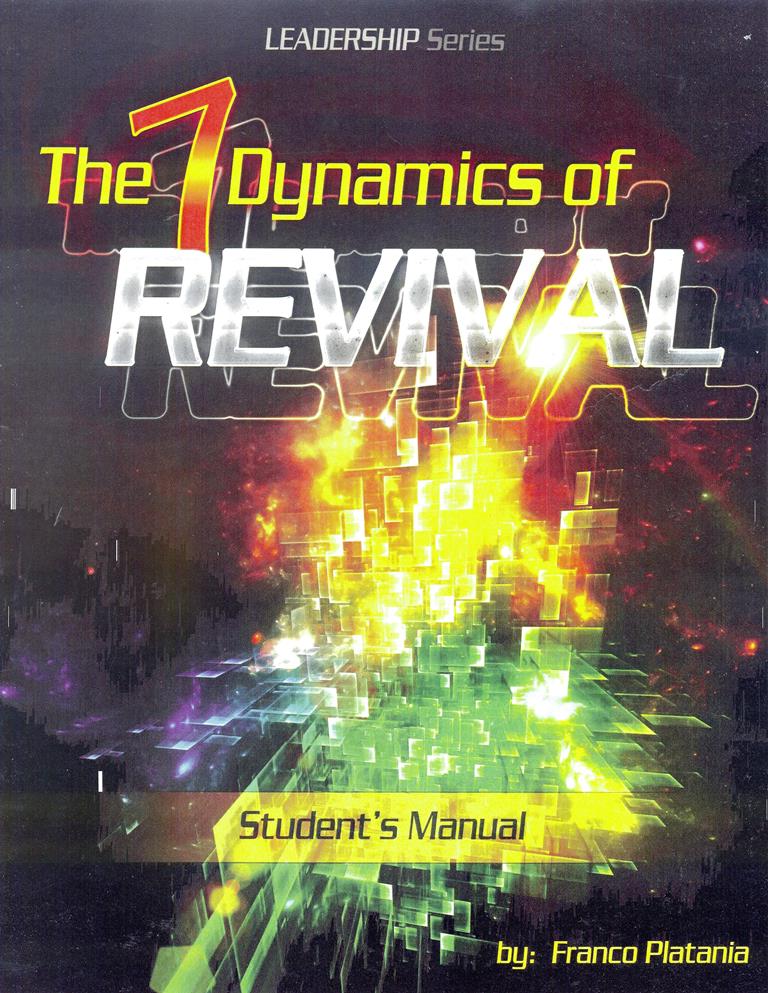 Leadership Series: The 7 Dynamics of Revival (Student manual)