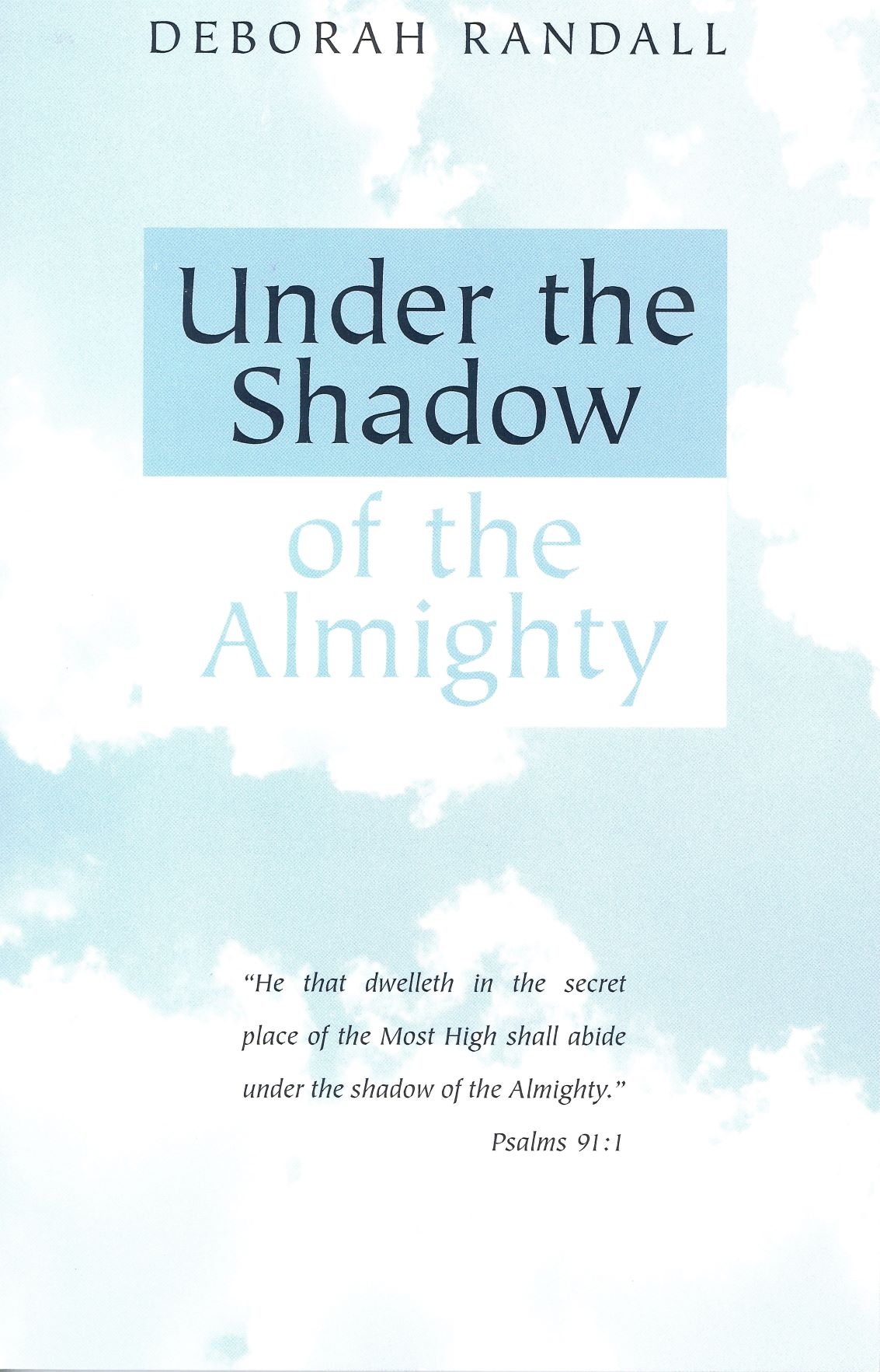 Under the Shadow of the Almighty - Deborah Randall