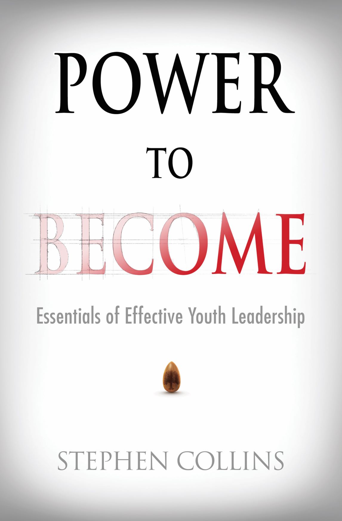 Power to Become - Stephen Collins