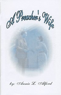 A Preacher's Wife - Annie Alford