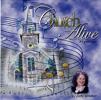 Church Alive Hymns - Judy Bradley (Music CD)