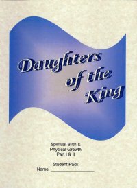 Daughters of the King Part 1 & 2, Student Pack - Shirley Engelhardt