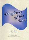 Daughters of the King Part 1 & 2, Student Pack - Shirley Engelhardt