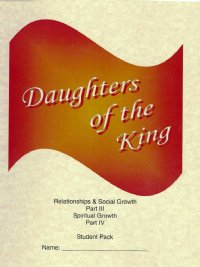Daughters of the King Part 3 & 4, Student Pack - Shirley Engelhardt