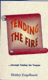 Tending the Fire - Shirley Engelhardt