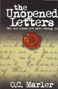 The Unopened Letters - O.C. Marler