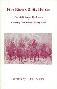 Five Riders & Six Horses - O.C. Marler