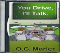 You Drive, I'll Talk - O.C. Marler (CD)