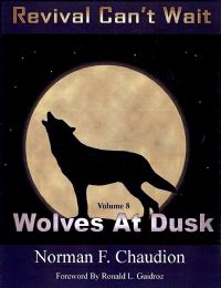 Revival Can't Wait: Wolves At Dusk (Volume 8)