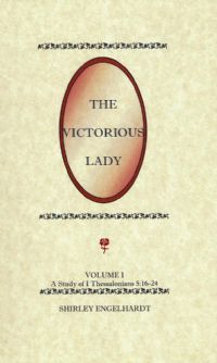 The Victorious Lady, Volume 1 - Shirley Engelhardt