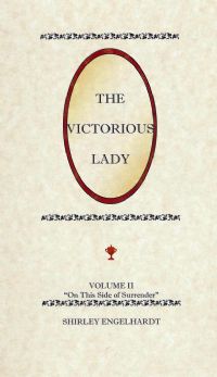 The Victorious Lady, Volume 2 - Shirley Engelhardt