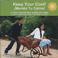 Keep Your Cool! - Mantn Tu Calma! - Beth Baus (English/Spanish)