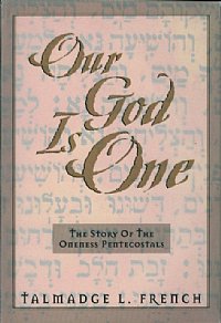 Our God Is One - Talmadge French (Hard Cover)