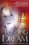 Running From the Dream - Joan Marler