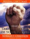 Revival Can't Wait: Taking Charge of Your Future (Volume 2)
