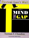 Revival Can't Wait: Mind the Gap (Volume 3)