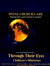 Through Their Eyes:...