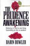 The Prudence Awakening - Darin Bowler